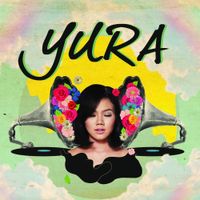 Yura Yunita - YURA