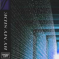 Ghost Loft - By My Side