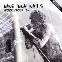 Nine Inch Nails - Live at Woodstock '94