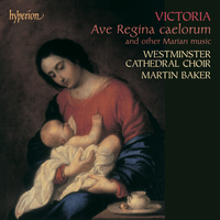 Westminster Cathedral Choir - Ave Regina caelorum and Other Marian Music