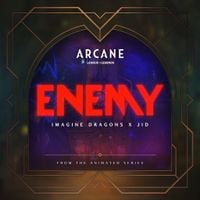 Imagine Dragons & JID - Enemy (from the series Arcane League of Legends)