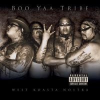 Boo-Yaa T.R.I.B.E. - West Koasta Nostra
