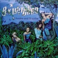 B*Witched - Awake and Breathe
