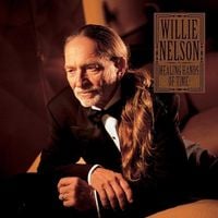 Willie Nelson - Healing Hands of Time