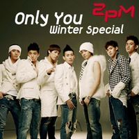 2PM - Only You (Winter Special)