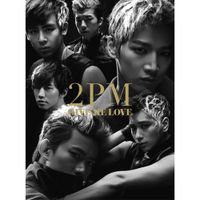 2PM - Give Me Love