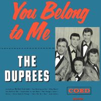 The Duprees - You Belong to Me