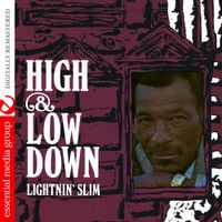 Lightnin' Slim - High & Low Down