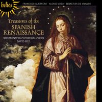 The Choir Of Westminster Cathedral / David Hill - Treasures of the Spanish Renaissance