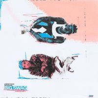 Lancey Foux - BIG SWAG