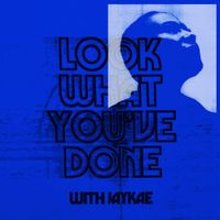 Emeli Sand&eacute; - Look What You've Done (with Jaykae)