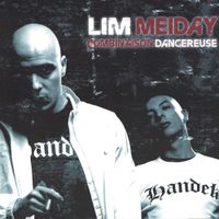 LIM & Me&iuml;day - Combinaison dangereuse