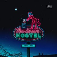 Black Josh - Heartbreak Hostel