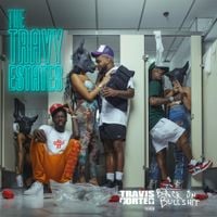 Travis Porter - Travy Estates: Back On Bullshit
