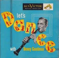 Benny Goodman - Let's Dance