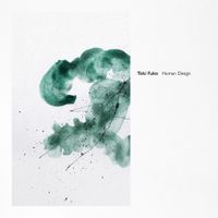 Toki Fuko - Human Design