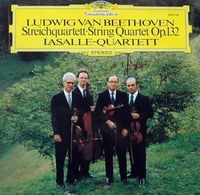 LaSalle Quartet - Streichquartett, Op. 132