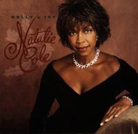 Natalie Cole - Holly & Ivy