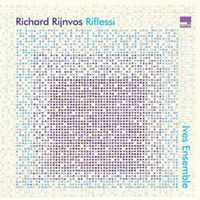 Ives Ensemble - Riflessi