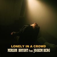 Miriam Bryant - Lonely in a Crowd
