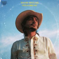 Titanic Sinclair - Texas Dream
