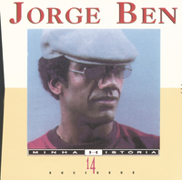 Jorge Ben - Minha Hist&oacute;ria