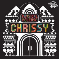 Chrissy - Physical Release