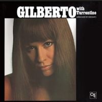Astrud Gilberto & Stanley Turrentine - Gilberto With Turrentine