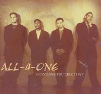 All-4-One - I Can Love You Like That