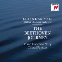 Mahler Chamber Orchestra / Leif Ove Andsnes - The Beethoven Journey: Piano Concerto No.5