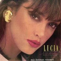 Luc&iacute;a M&eacute;ndez - Mis &Iacute;ntimas Razones