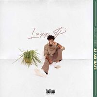 Laxx P - Live By It, Die By It