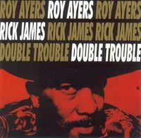 Roy Ayers - Double Trouble