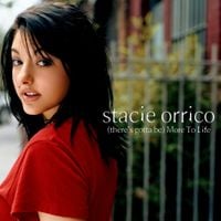 Stacie Orrico - (There's Gotta Be) More to Life
