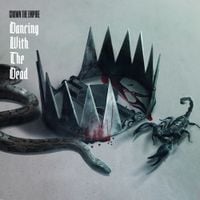 Crown The Empire - Dancing with the Dead