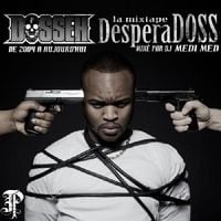 Dosseh - DesperaDOSS