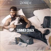 Dosseh - Summer Crack, vol. 3