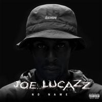 Joe Lucazz - No Name