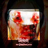Slipknot - The Chapeltown Rag