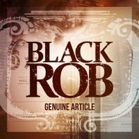Black Rob - Genuine Article