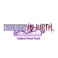 来兎 [Raito] - Under Night In-Birth Exe:Late[st] Original Sound Track