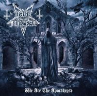 Dark Funeral - We Are The Apocalypse