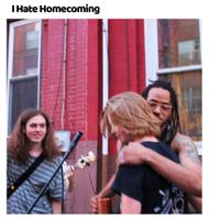 I Hate Homecoming - I Hate Homecoming