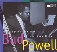 Bud Powell - The Complete Blue Note and Roost Recordings