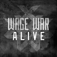 Wage War - Alive