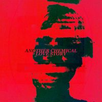 Another Chemical Love Story - Another Chemical Love Story