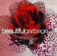 Garbage - Beautiful Garbage (20th Anniversary Edition)