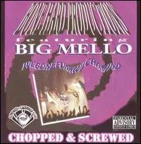 Big Mello - Wegonefunkwichamind: Chopped & Screwed