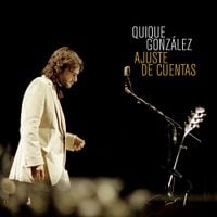 Quique Gonz&aacute;lez - Ajuste De Cuentas