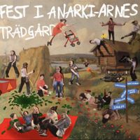 Golvad Gr&auml;vling - Fest i Anarki-Arnes tr&auml;dg&aring;rd